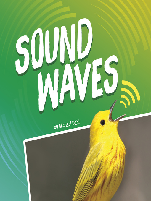 Title details for Sound Waves by Michael Dahl - Available